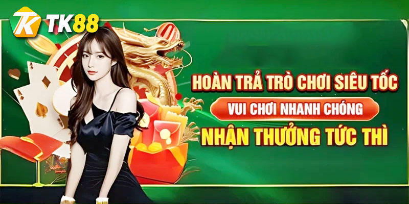 Ưu đãi hoàn trả mỗi ngày tại nhà cái Tk88 1 Chương trình ưu đãi hoàn trả khi chơi game